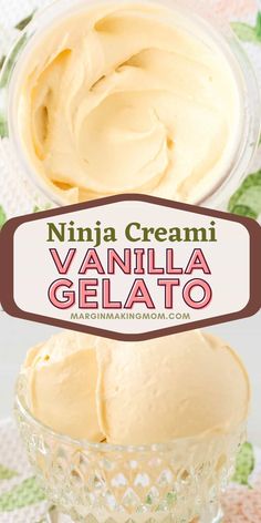 vanilla gelato in a glass bowl with the text overlay that reads, ninja creami vanilla gelato