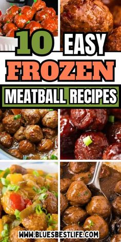 the top ten easy frozen meatball recipes