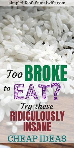 Broke Recipes, Extremely Cheap Meals, Dirt Cheap Meals, Cheap Meals To Make, Eat On A Budget, Frugal Recipes, Cheap Meal, Cheap Food