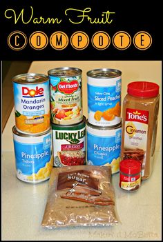 an image of canned food items on the counter with caption that reads warm fruit compote