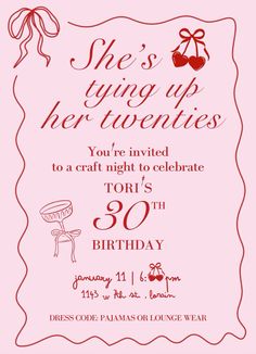 a pink birthday party card with the words she's tying up her twentiess