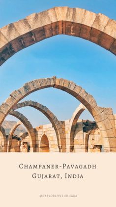 an arch with the words champaner - pavagadh gularat, india