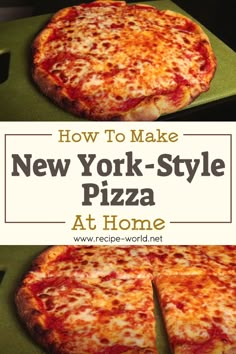 how to make new york style pizza at home - recipe and instructions for making it