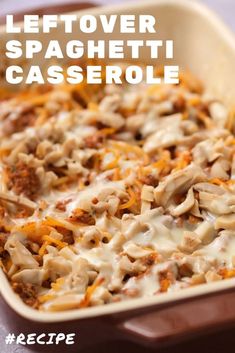 a casserole dish with meat and cheese in it on a wooden tray, text reads leftover spaghetti casserole