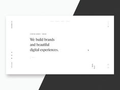 the website design for we build brands and beautiful digital experiences