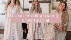 three women in matching dresses with the words breast feeding friendly dress