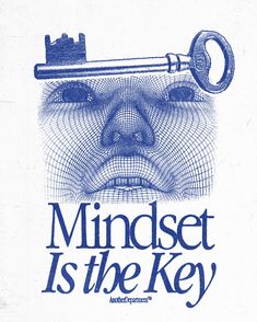 a blue and white poster with the words mindset is the key on it's face