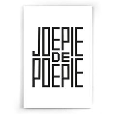 Joepie de Poepie Poster I wc I Toilet I badkamer I Typografie I Humor I Walljar.com I Square Letters, Typographic Posters, Motivation For Kids, Jungle Room, Paintings Famous, History For Kids, Typographic Poster, Happy Drawing, Forest Landscape