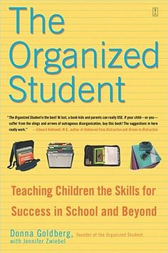 the organized student teaching children the skills for success in school and beyond