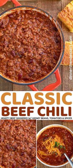 the recipe for classic beef chili is shown in three different pictures, including cheese and bread