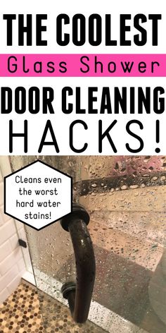 the coolest glass shower door cleaning hacks