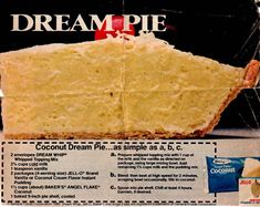 a piece of cake with coconut cream frosting on it's side is shown in an advertisement for dream pie