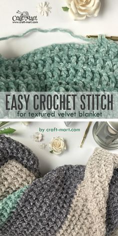 the easy crochet stitch for textured velvet blankets is shown in two different colors