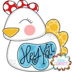 an image of a cartoon chicken with the words hey y'all written on it