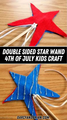 two different pictures of the same star on a wooden table with text that reads, double sided star wand 4th of july kids craft