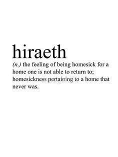 the words hiraeth are written in black and white on a white background,