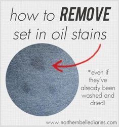 an advertisement with the words how to remove set in oil stains