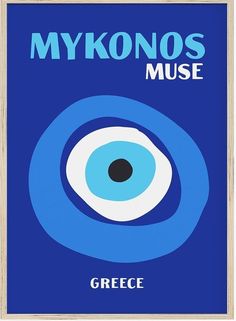 the poster for mykonos museum in greece is blue and has an eye on it