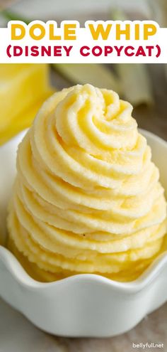 a close up of a bowl of mashed potatoes with the words dole whip disney copycat