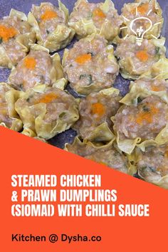 steamed chicken and prawn dumplings with chilli sauce is an easy dinner recipe