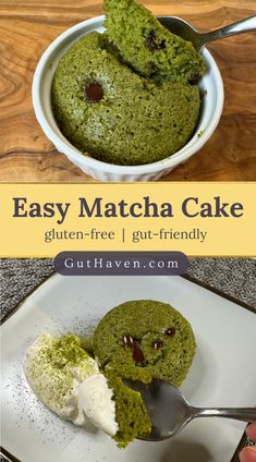 an easy matcha cake is served in a bowl with ice cream on the side