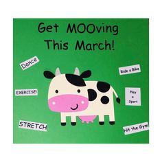 a book with an image of a cow and words on the cover that read get mooving this march