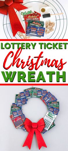 a christmas wreath with the words lottery ticket christmas wreath on it and other items around it