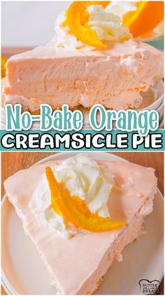 no - bake orange creamsice pie on a white plate with text overlay