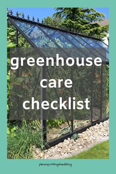 greenhouse care checklist with text overlay