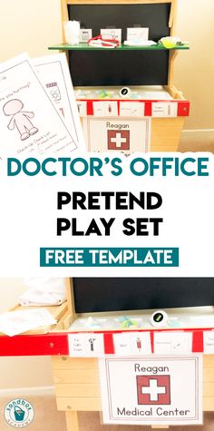 the doctor's office pretend play set with free printables