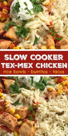 this slow cooker tex - mex chicken rice bowl is delicious and easy to make