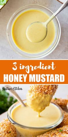 the ingredients to make honey mustard sauce are in bowls and on spoons, with text overlay that reads 3 ingredient honey mustard