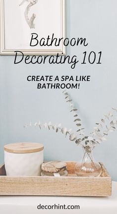 bathroom decor 101 - create a spa like bathroom with this simple and easy diy