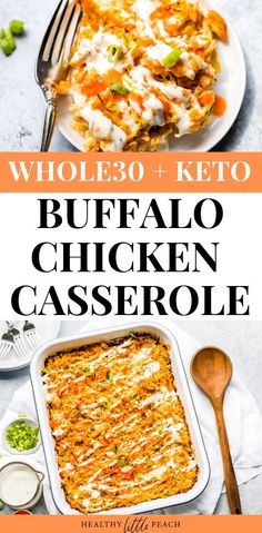 buffalo chicken casserole with text overlay that reads whole 30 + keto buffalo chicken casserole