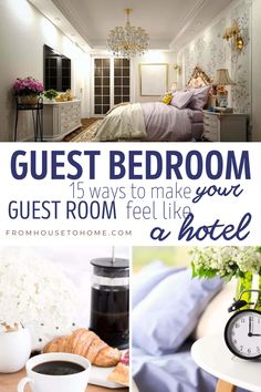 the bedroom is decorated in white and blue with text overlay that reads guest bedroom 15 ways to make your guest room feel like a hotel