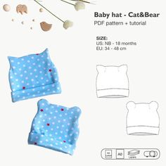 SEWING PATTERN: CAT - BEAR HAT\n\nThis baby hat is a straightforward and fast sewing pattern. It includes two options, can turn it into a BEAR EAR or CAT EAR hat.\nFollow our Facebook community and share your photos using this design with other group members Animal Ear Hat, Baby Hat With Ears, Bear Hat Pattern, Cat Ear Hat, Hat Sewing Pattern, Hat Sewing, Baby Beanie Hat, Infant Hat, Ear Hat