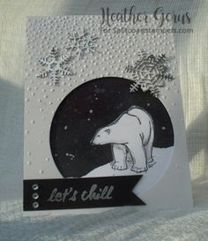 a polar bear card with snowflakes on it and the words let's chill