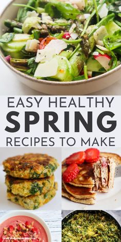 easy healthy spring recipes to make with fresh vegetables and other things you can cook in the kitchen