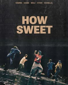 the poster for how sweet is it? with people running in water and jumping around