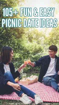 a man and woman sitting on a picnic blanket with the text, fun & easy picnic date ideas