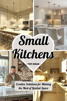 small kitchens with the words creative solutions for making the most of limited space