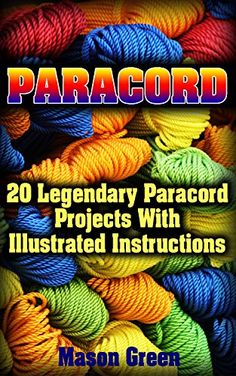 the book cover for paracord, featuring many different colored yarns in rows