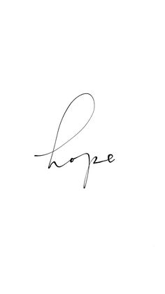 the word hope written in cursive handwriting