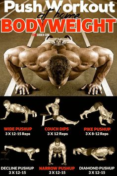 the push workout for bodyweight is shown in this advertisement, which shows how