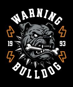 an image of a bulldog with spikes and bones on it's face, saying warning bulldogs