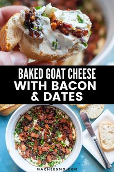 baked goat cheese with bacon and dates is an easy appetizer that everyone will love