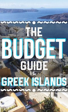 the budget guide to the greek islands