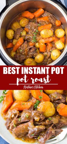 the instant pot roast recipe with potatoes and carrots