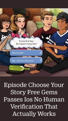 an image of people sitting on the floor with text that reads, episode choose your story free gems passes to no human verified that actually works