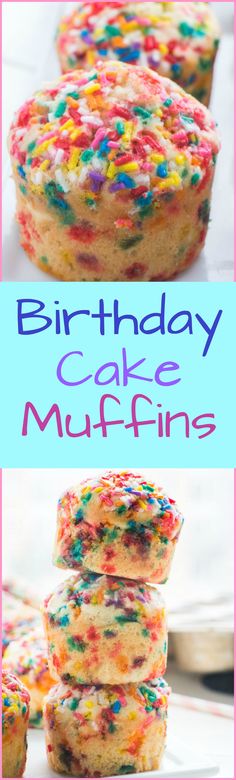 birthday cake muffins with sprinkles on top and the words, birthday cake muffins